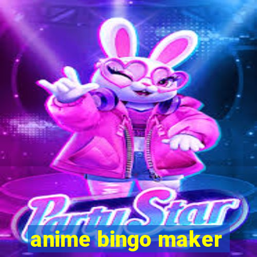 anime bingo maker